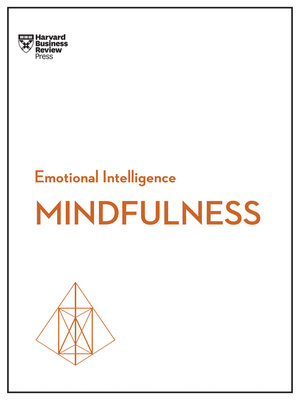 cover image of Mindfulness (HBR Emotional Intelligence Series)
